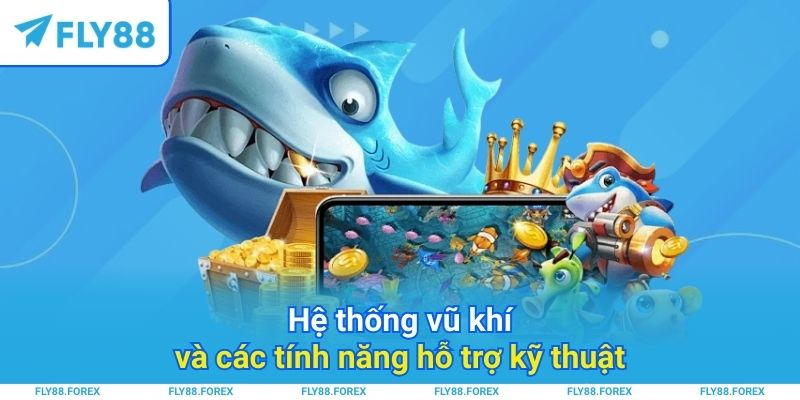 Hệ thống vũ khí và các tính năng hỗ trợ kỹ thuật
